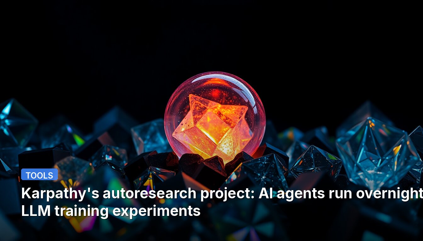 Karpathy's autoresearch project: AI agents run overnight LLM training experiments