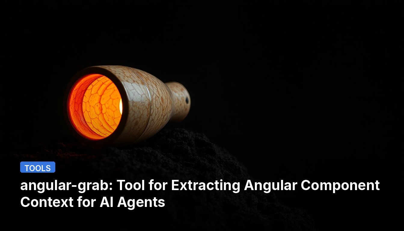 angular-grab: Tool for Extracting Angular Component Context for AI Agents