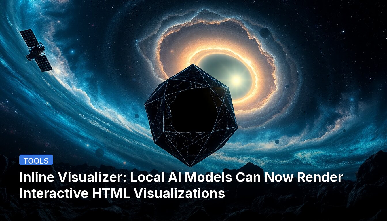 Inline Visualizer: Local AI Models Can Now Render Interactive HTML Visualizations
