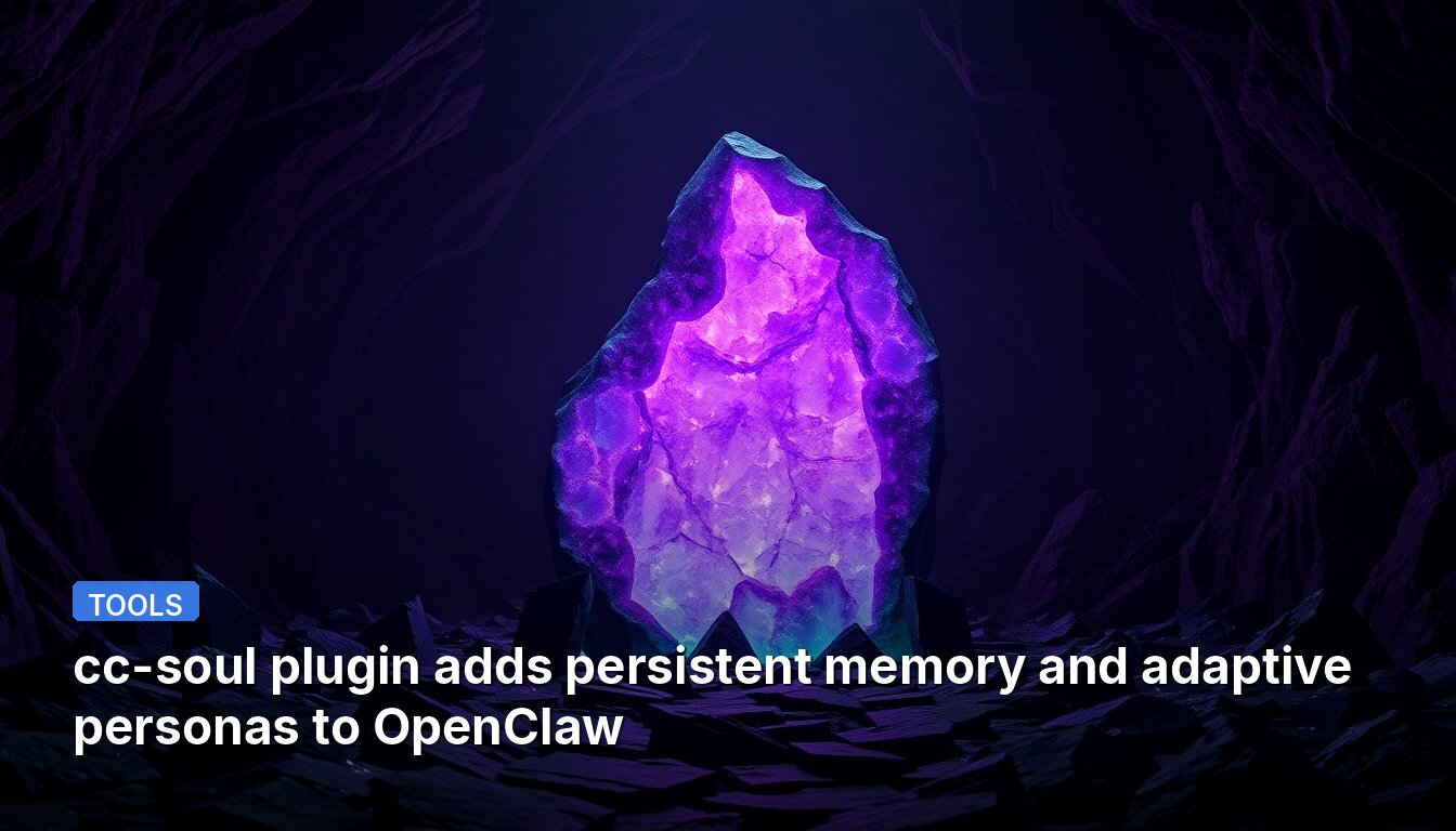 cc-soul plugin adds persistent memory and adaptive personas to OpenClaw