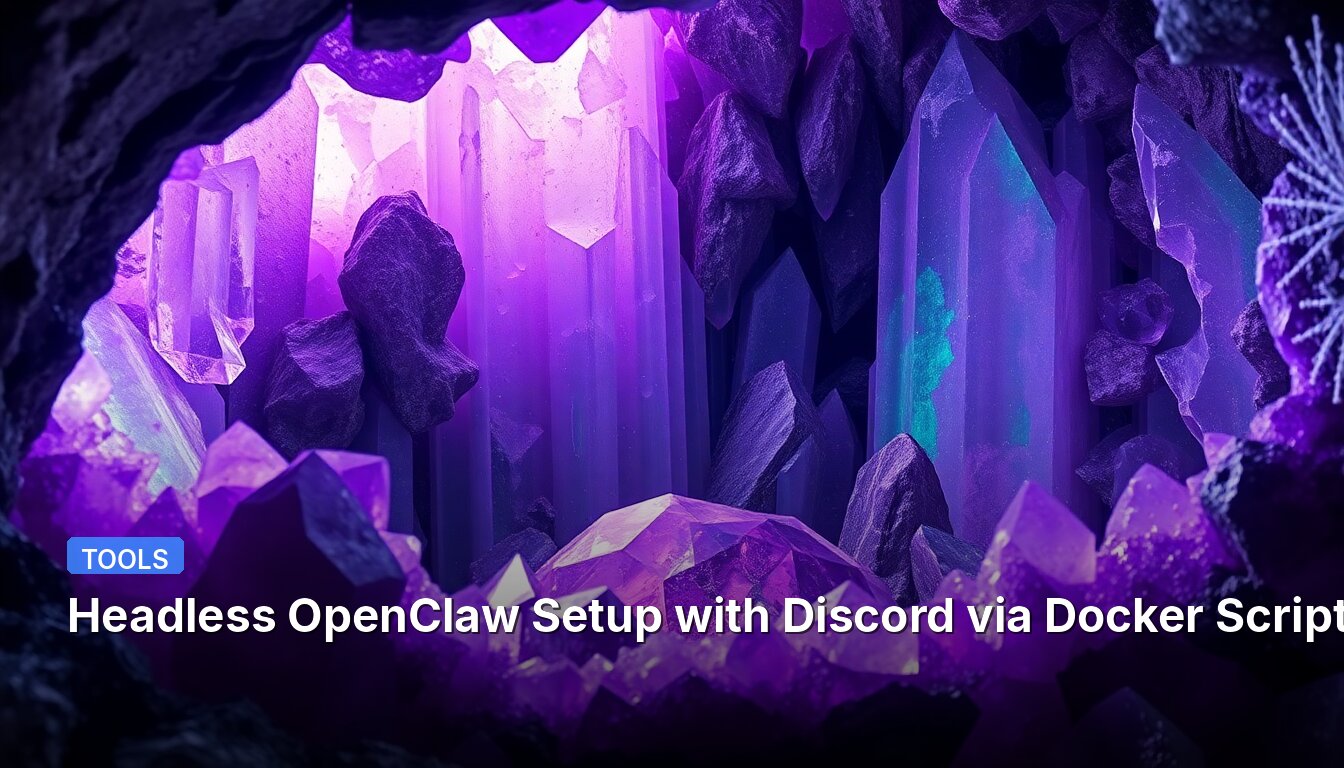 Headless OpenClaw Setup with Discord via Docker Scripts