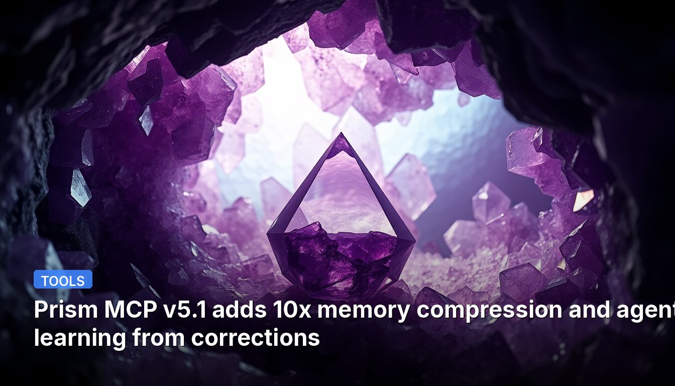 Prism MCP v5.1 adds 10x memory compression and agent learning from corrections