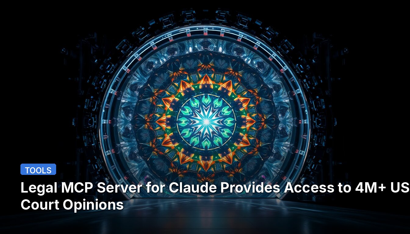 Legal MCP Server for Claude Provides Access to 4M+ US Court Opinions