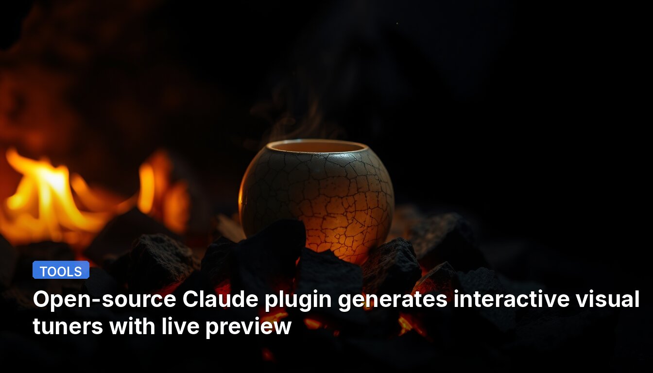 Open-source Claude plugin generates interactive visual tuners with live preview