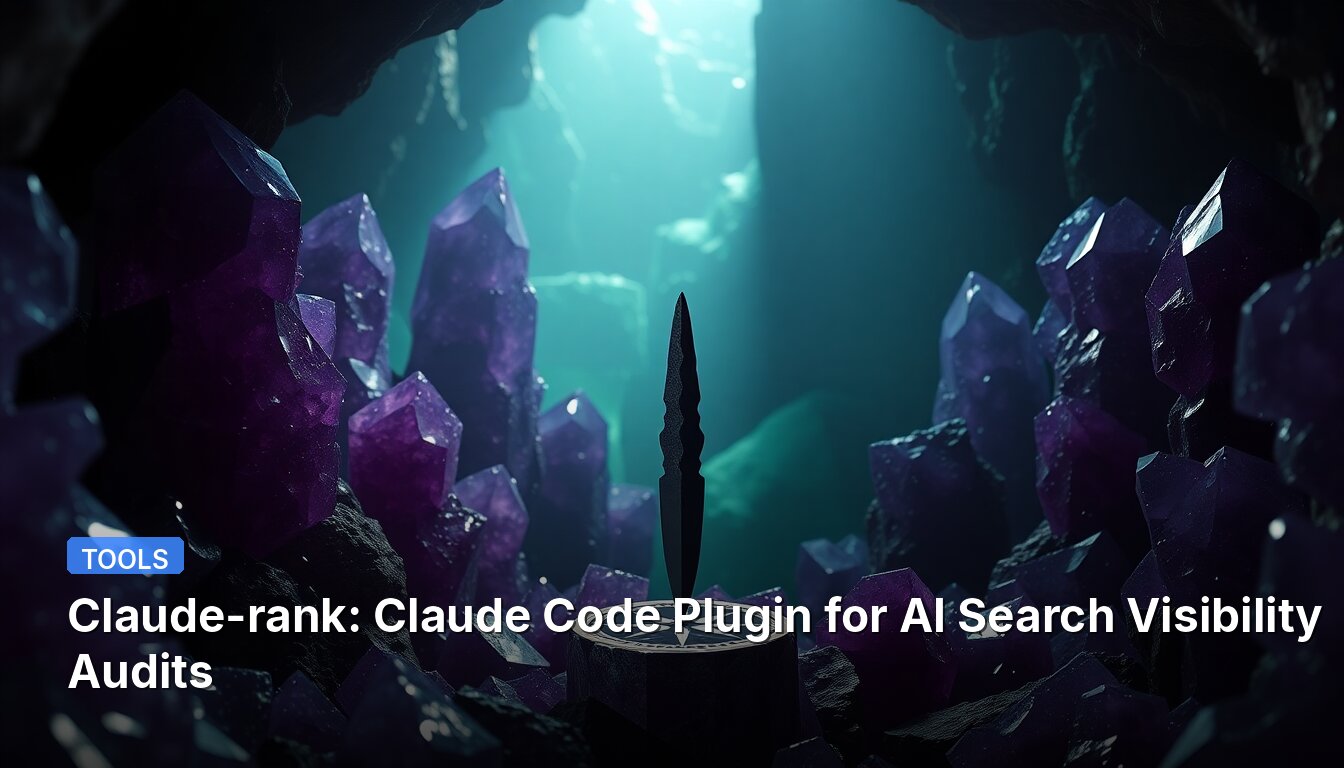 Claude-rank: Claude Code Plugin for AI Search Visibility Audits