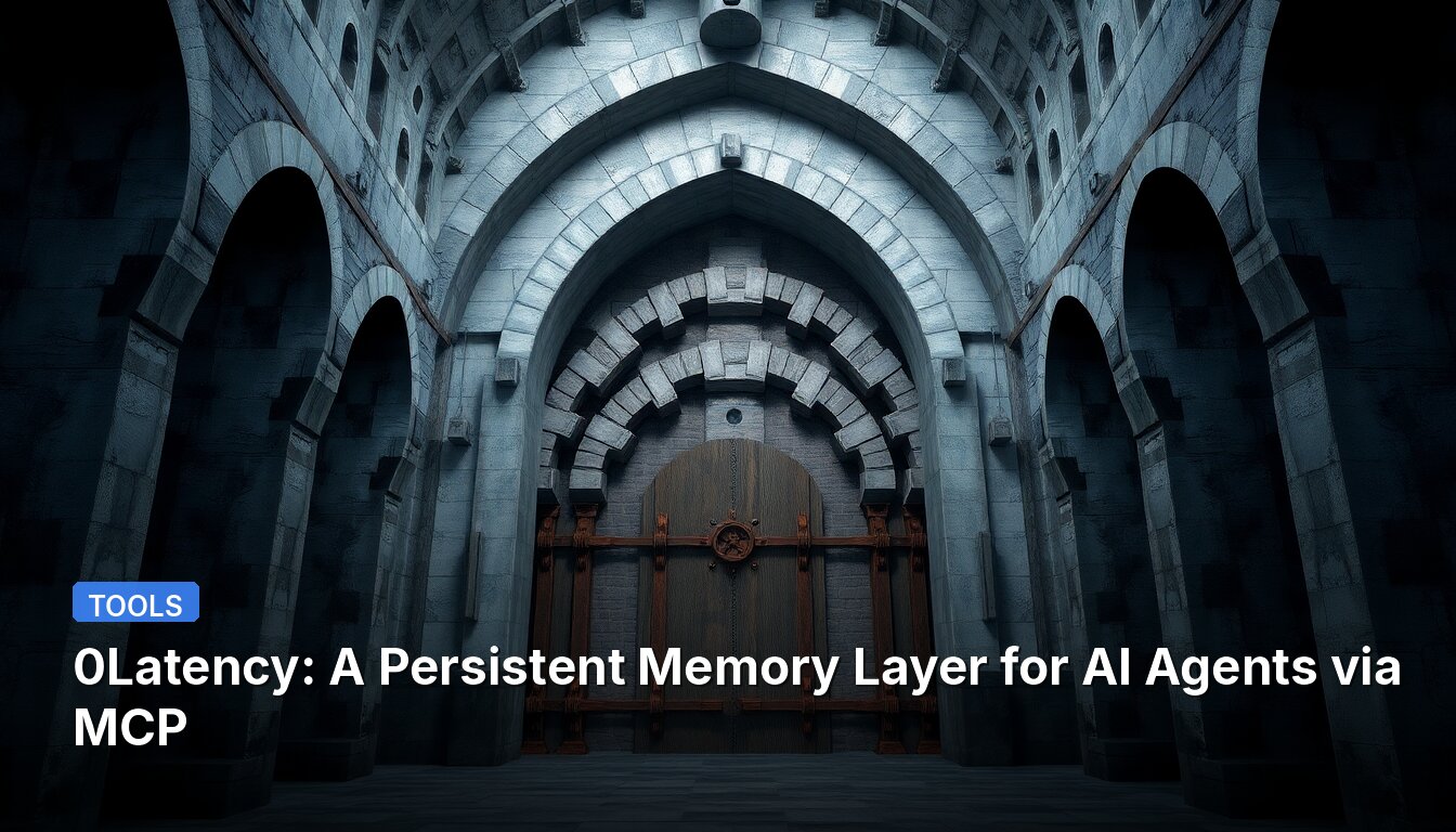 0Latency: A Persistent Memory Layer for AI Agents via MCP