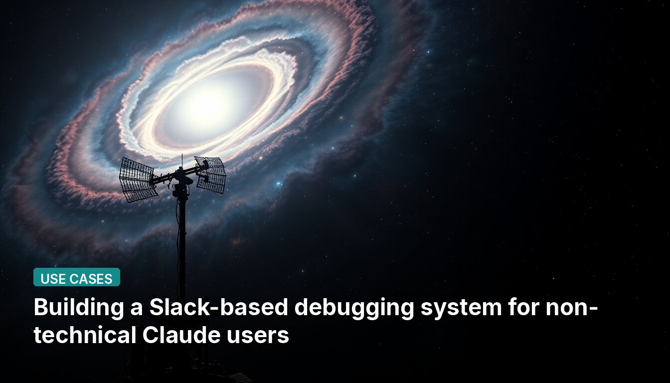 Building a Slack-based debugging system for non-technical Claude users