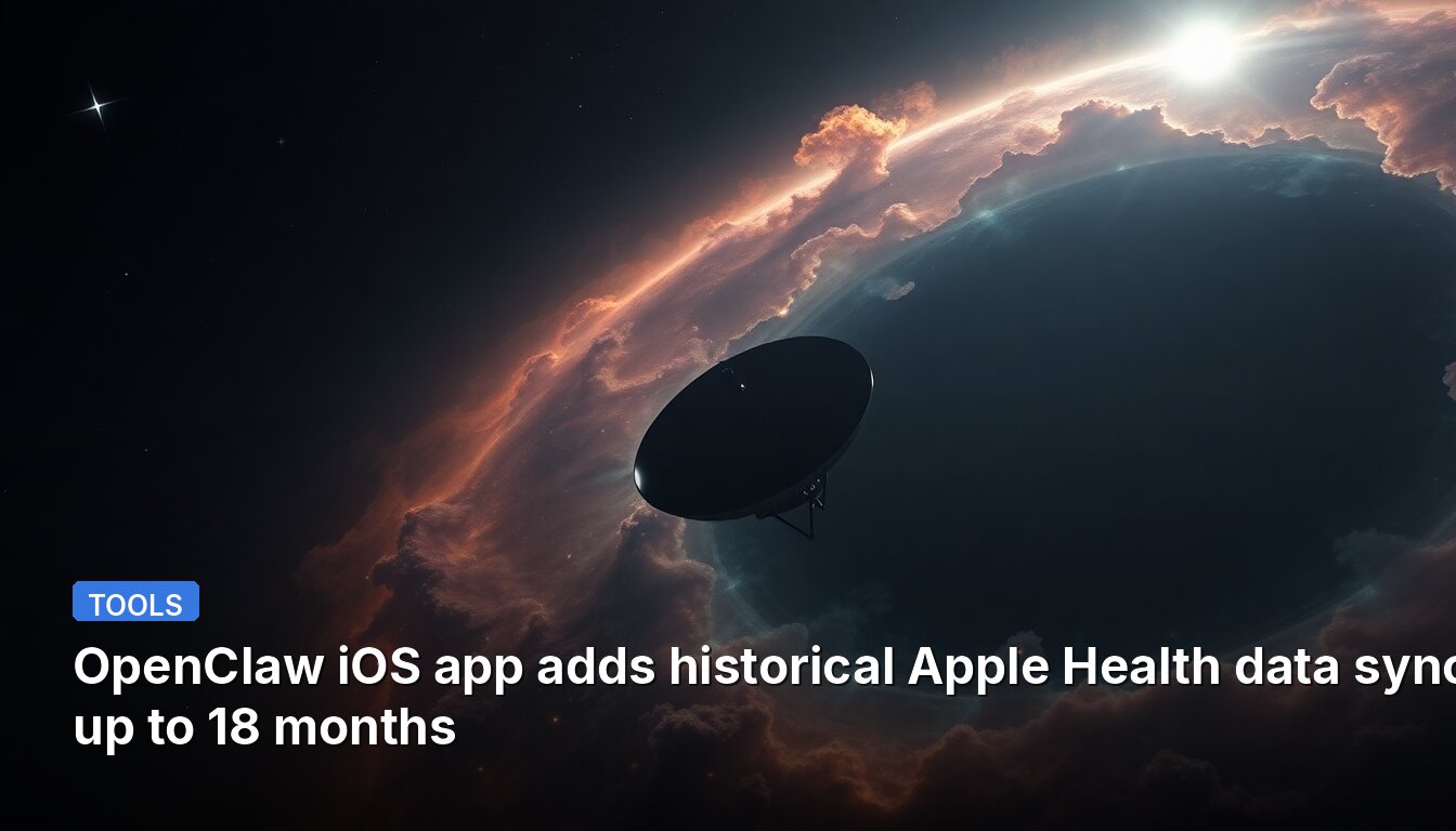 OpenClaw iOS app adds historical Apple Health data sync up to 18 months