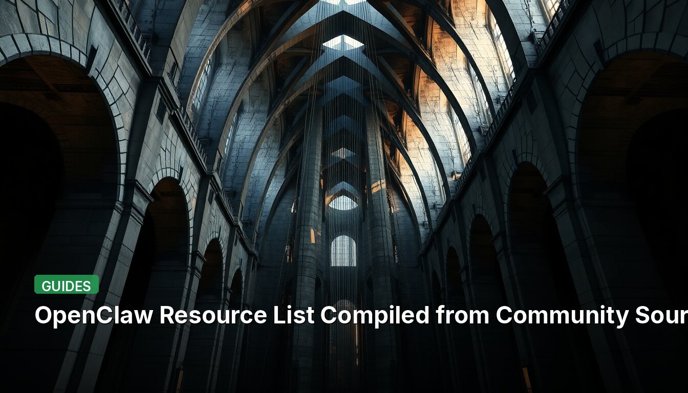 OpenClaw Resource List Compiled from Community Sources