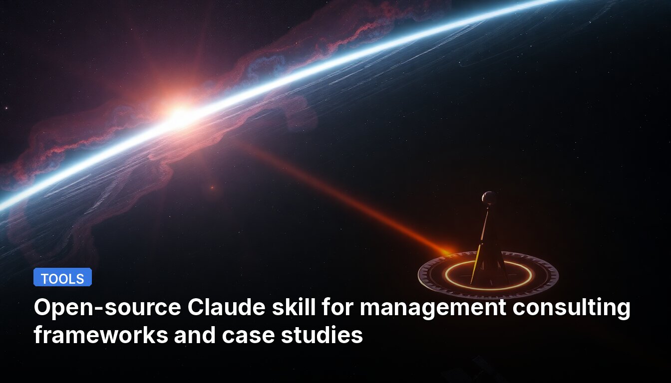 Open-source Claude skill for management consulting frameworks and case studies
