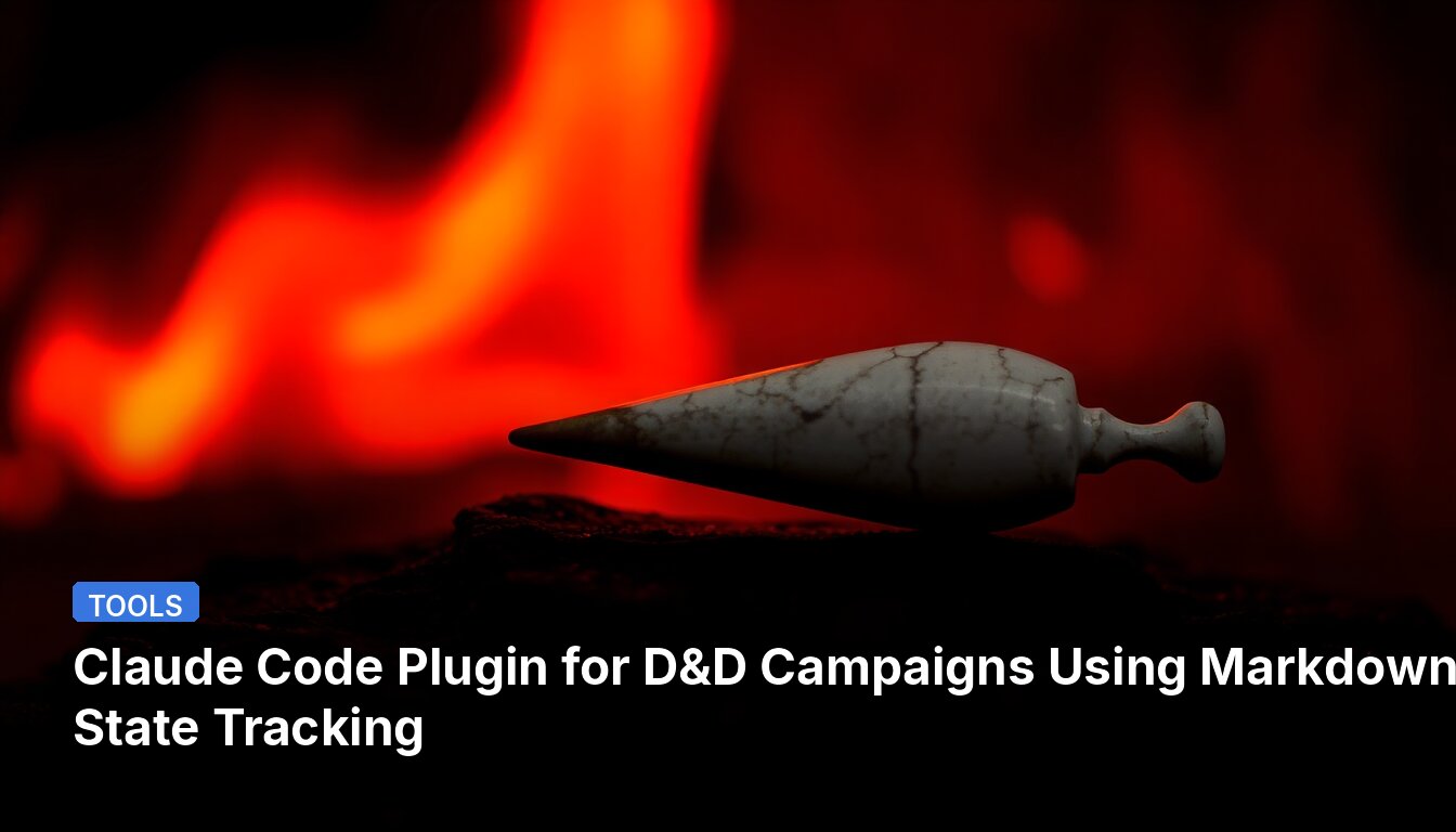 Claude Code Plugin for D&D Campaigns Using Markdown State Tracking