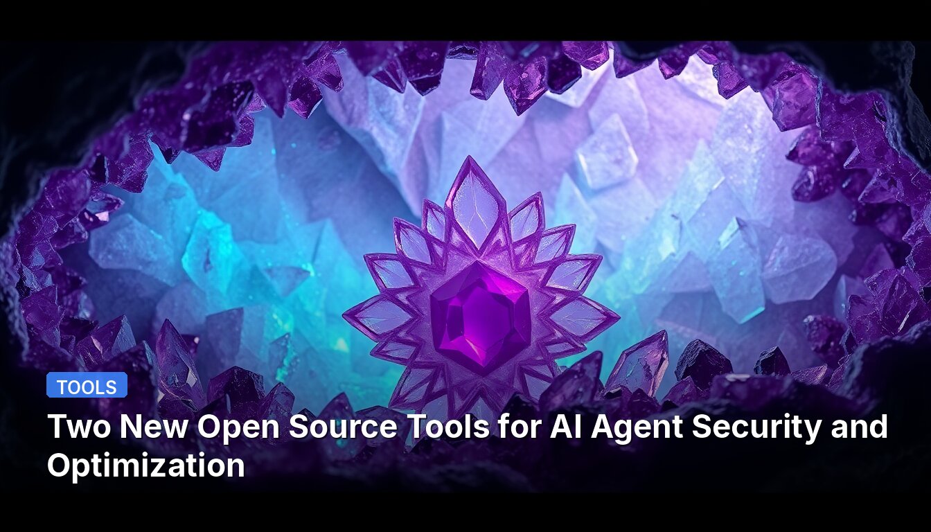 Two New Open Source Tools for AI Agent Security and Optimization