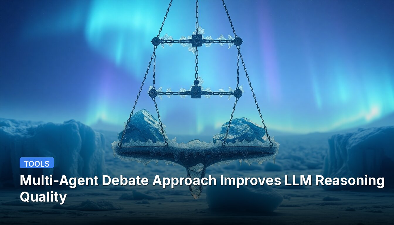 Multi-Agent Debate Approach Improves LLM Reasoning Quality