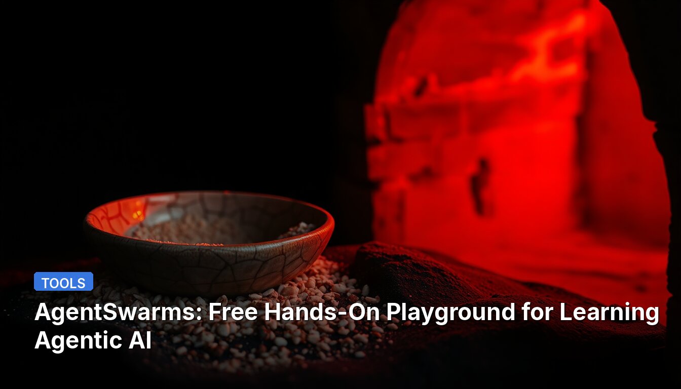 AgentSwarms: Free Hands-On Playground for Learning Agentic AI