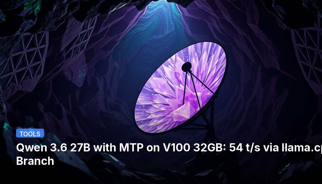 Qwen 3.6 27B with MTP on V100 32GB: 54 t/s via llama.cpp Branch
