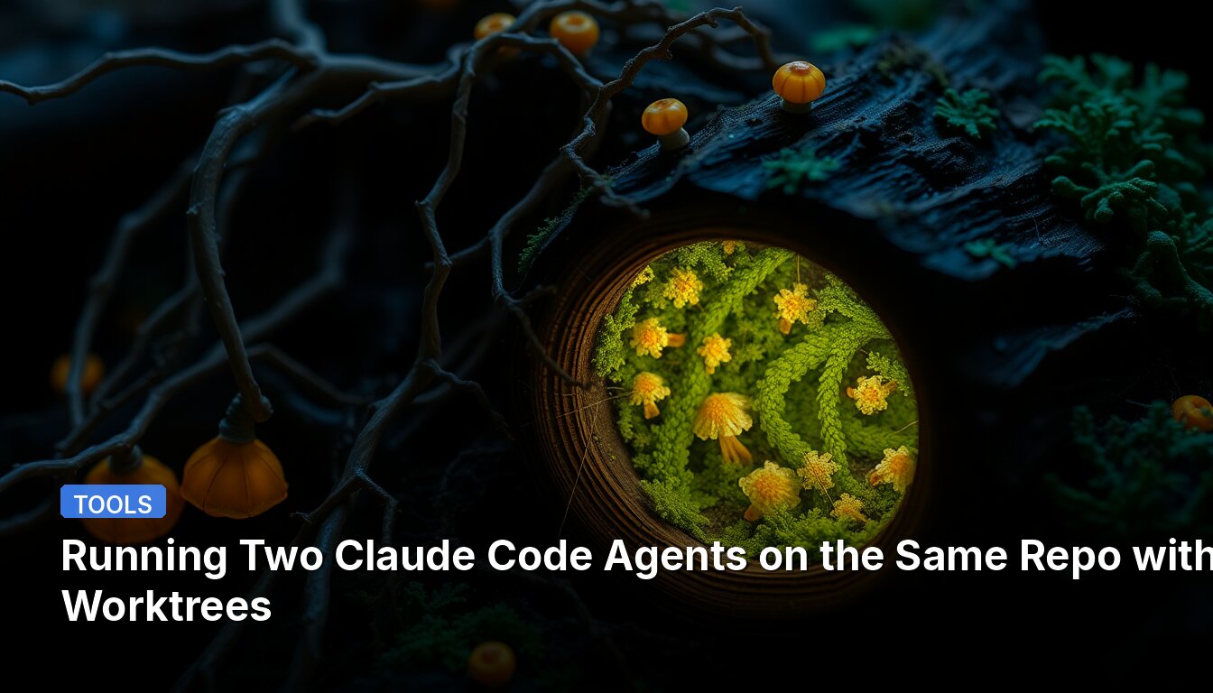 Running Two Claude Code Agents on the Same Repo with Git Worktrees