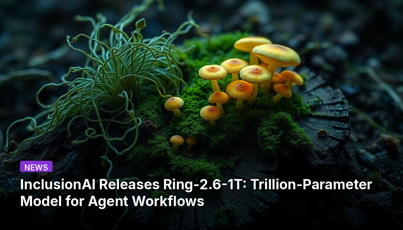 InclusionAI Releases Ring-2.6-1T: Trillion-Parameter Model for Agent Workflows