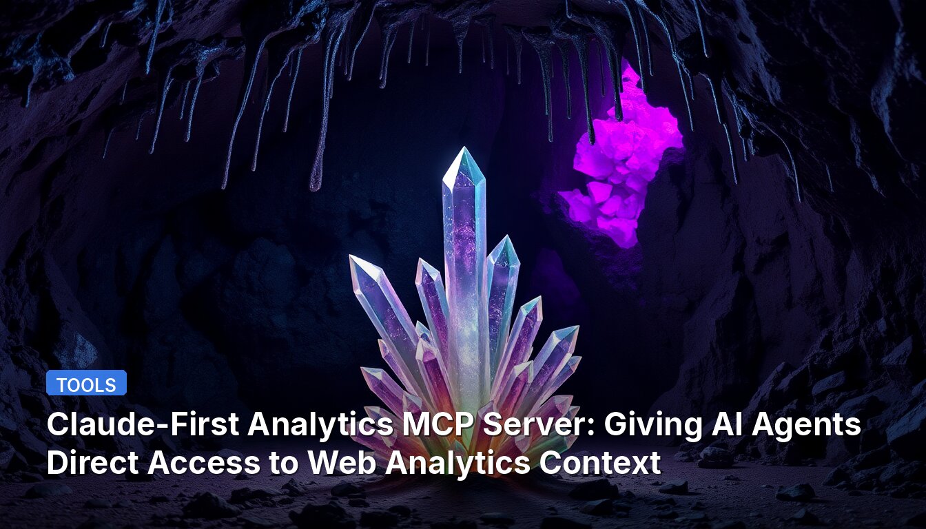 Claude-First Analytics MCP Server: Giving AI Agents Direct Access to Web Analytics Context