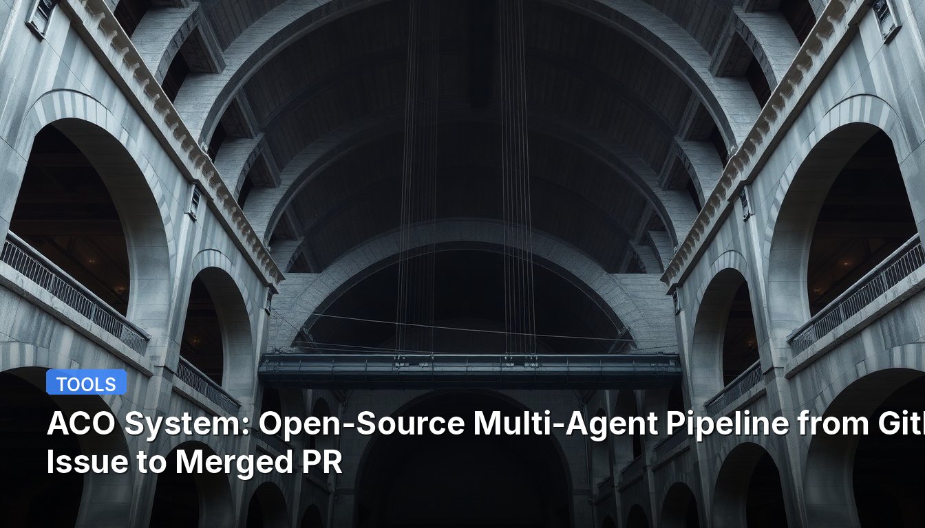 ACO System: Open-Source Multi-Agent Pipeline from GitHub Issue to Merged PR
