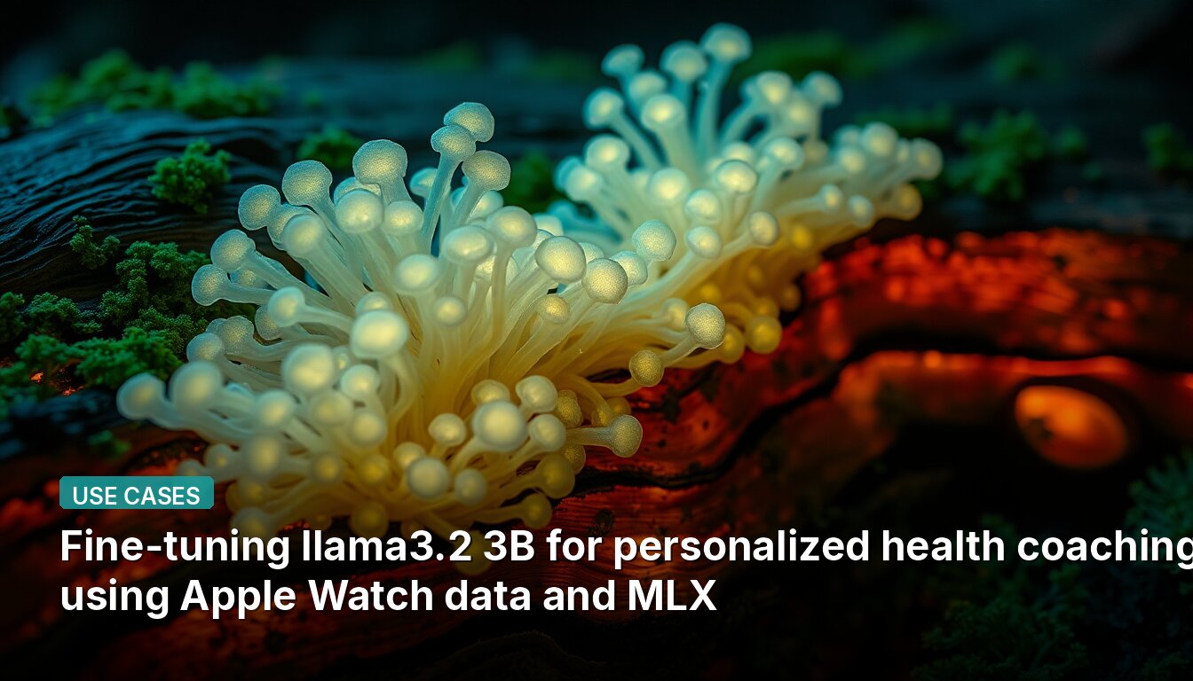 Fine-tuning llama3.2 3B for personalized health coaching using Apple Watch data and MLX