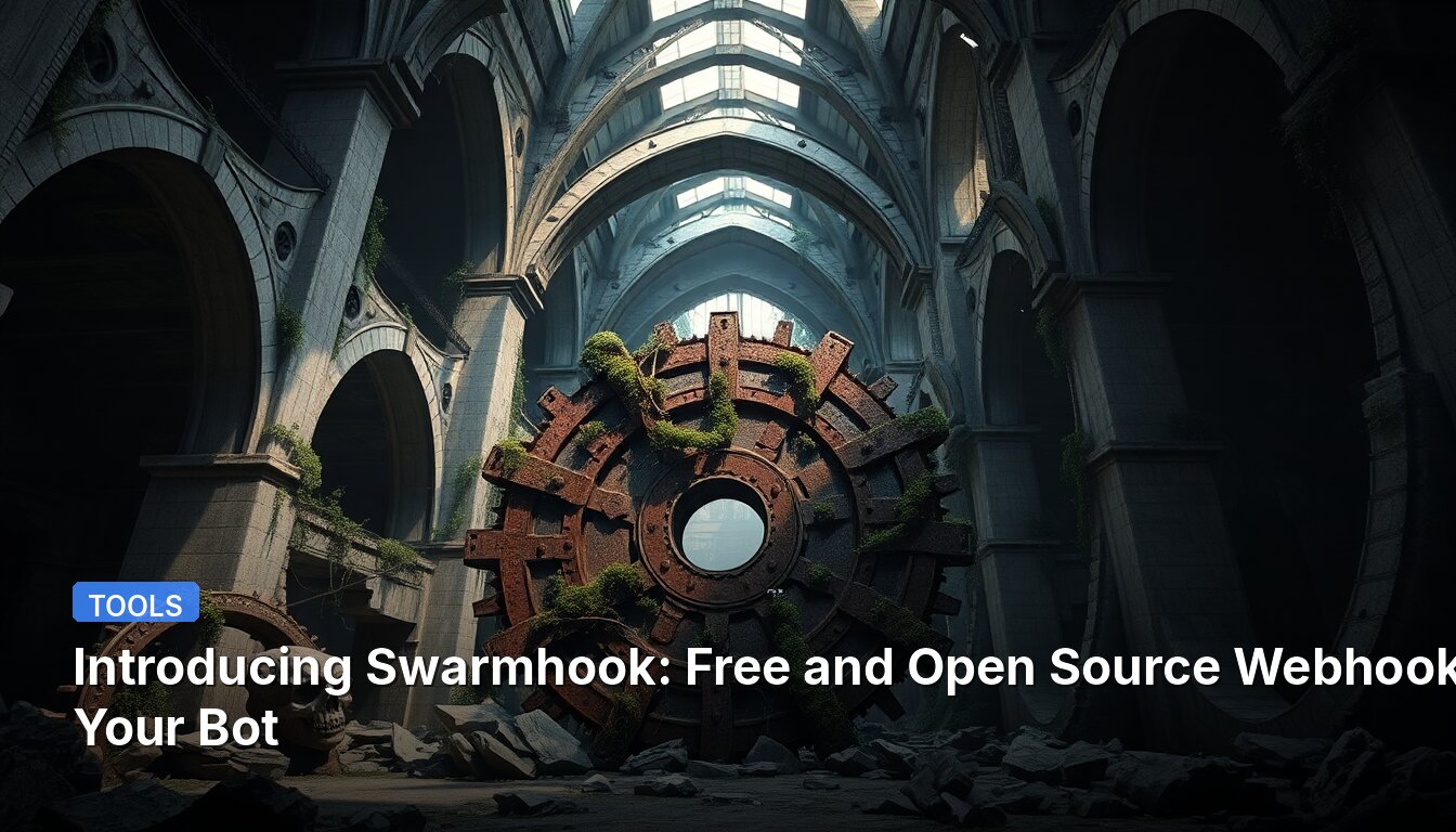 Introducing Swarmhook: Free and Open Source Webhooks for Your Bot