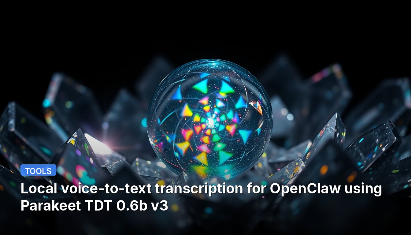 Local voice-to-text transcription for OpenClaw using Parakeet TDT 0.6b v3